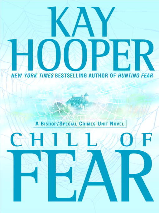 Title details for Chill of Fear by Kay Hooper - Available